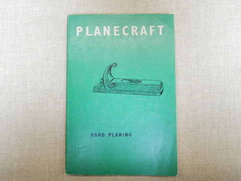 Planecraft - Hand Planing by Modern Methods
