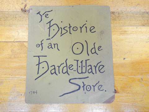 Ye Historie of an Olde Harde-ware Store -- JE Bassett Hardware Centennial